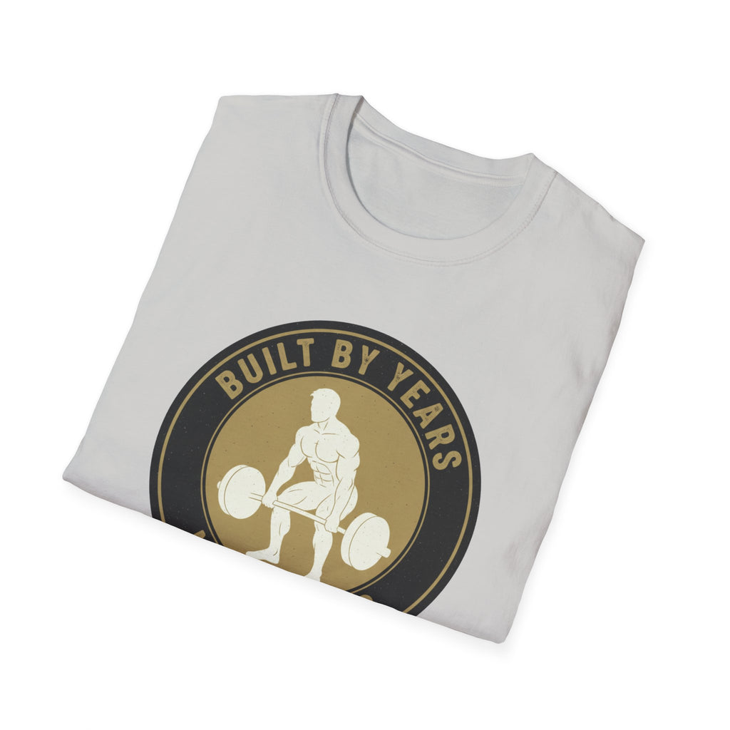 Built by Years Not Trends T-Shirt