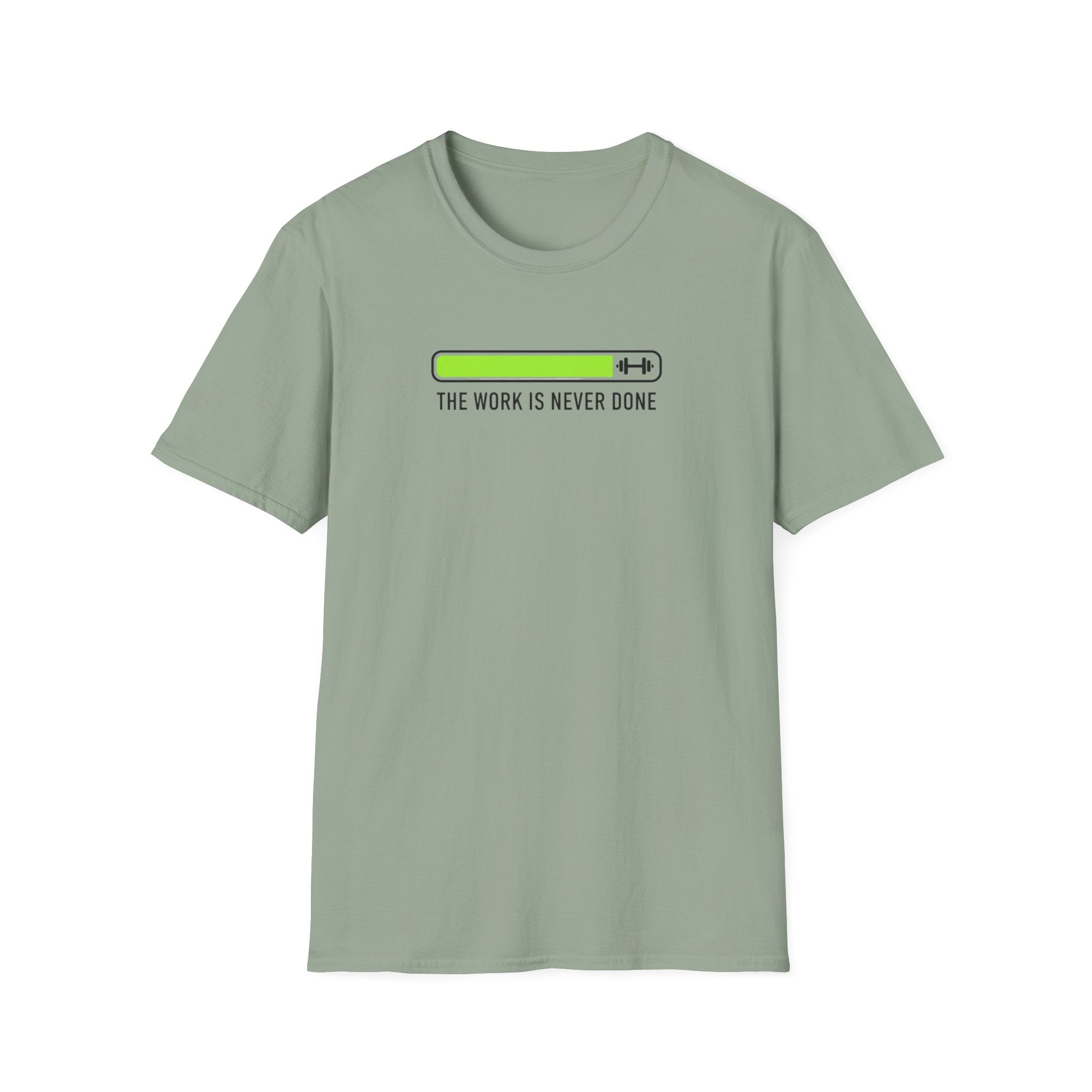 "The Work Is Never Done" Low Battery Progress Bar T-Shirt