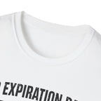 No Expiration Date Barbell T-Shirt