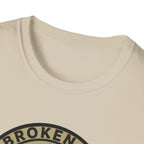 Broken in Not Broken T-Shirt