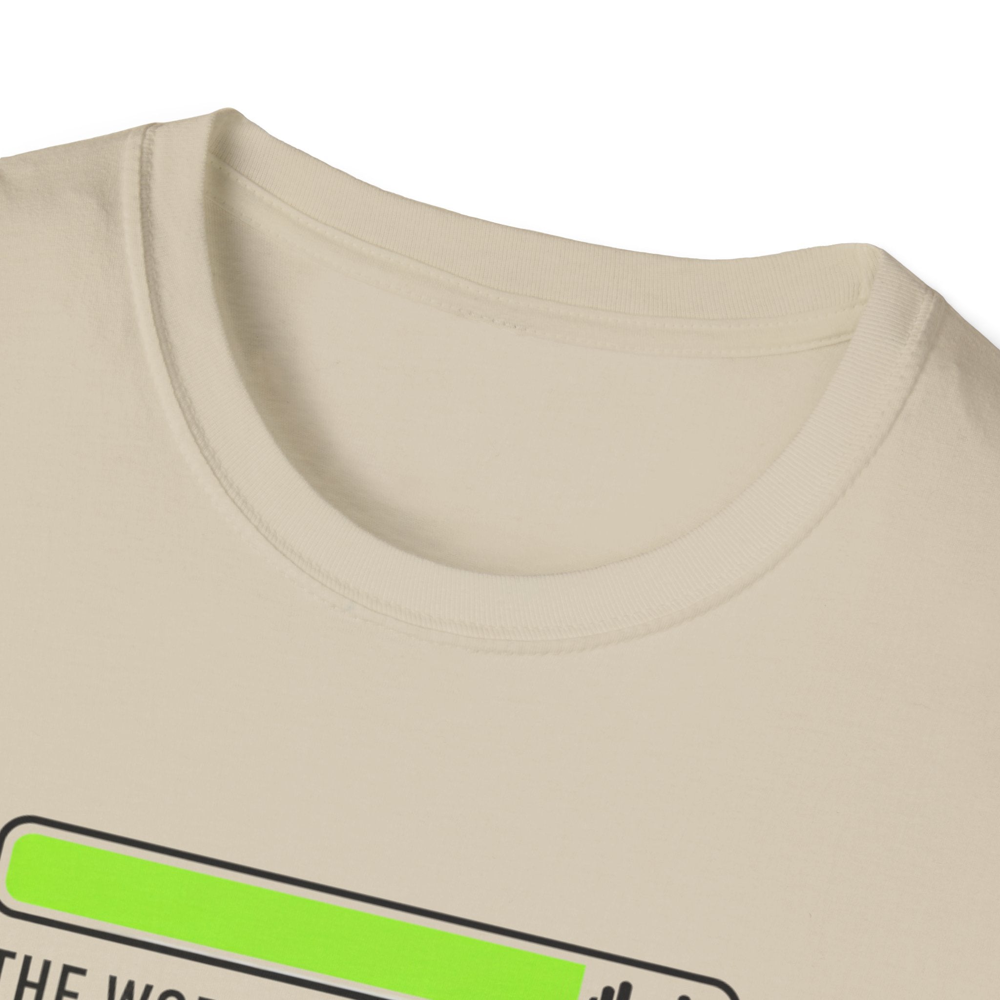 "The Work Is Never Done" Low Battery Progress Bar T-Shirt