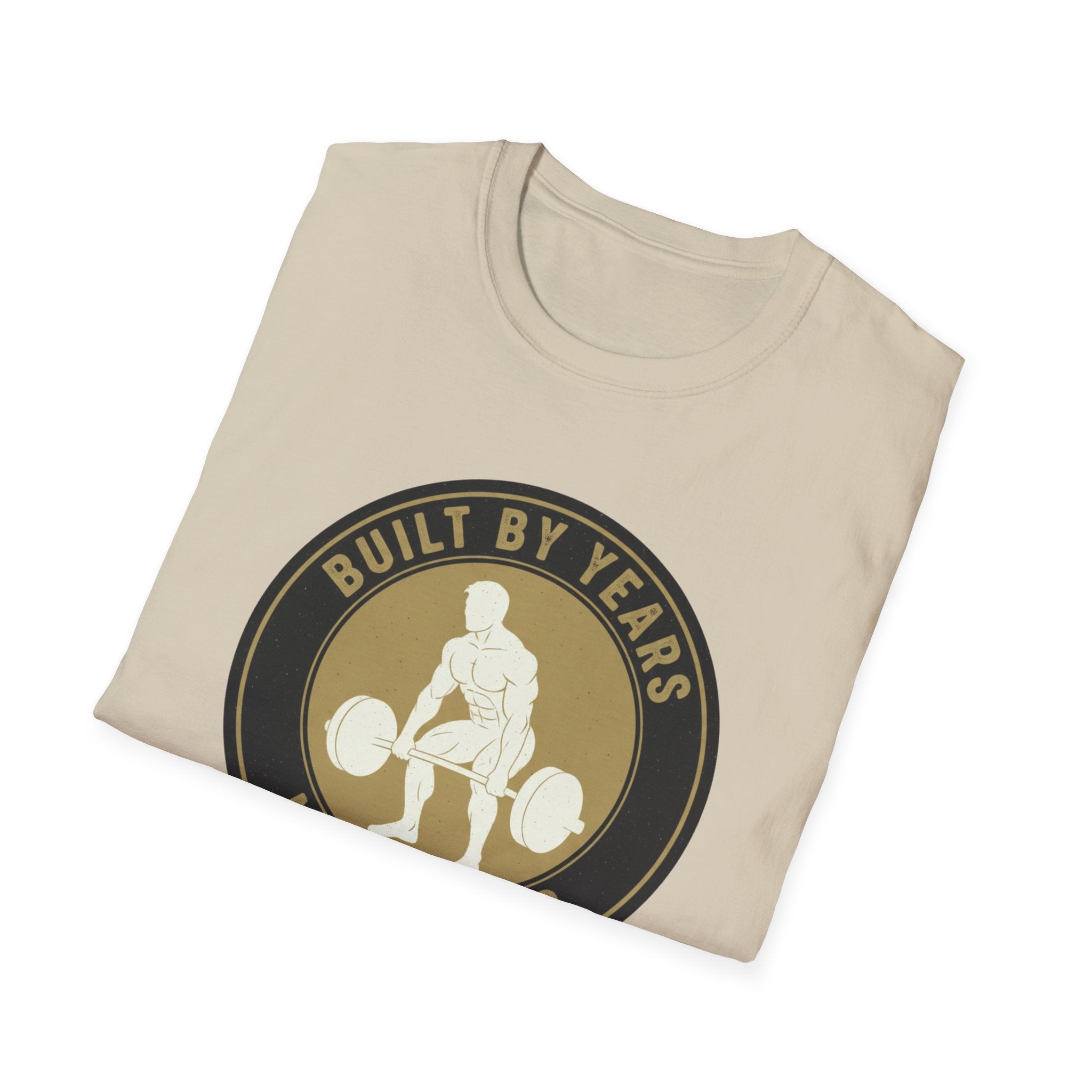 Built by Years Not Trends T-Shirt