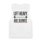 Lift Heavy. Age Slowly. Tank Top