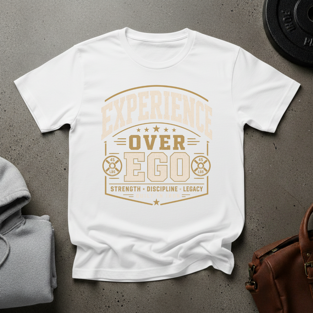 Experience Over Ego Weightlifting T-Shirt