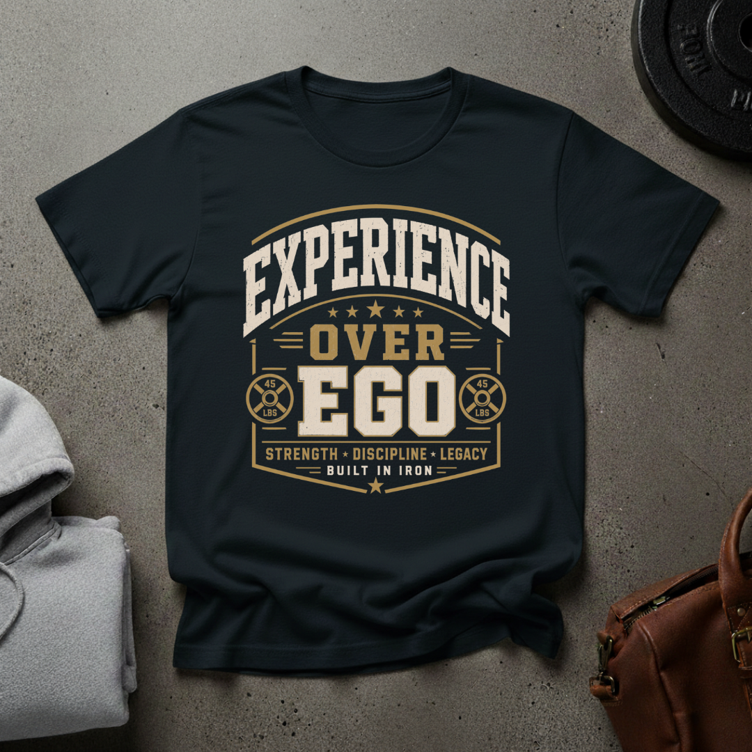 Experience Over Ego Weightlifting T-Shirt