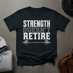 Strength Doesn't Retire Barbell T-Shirt