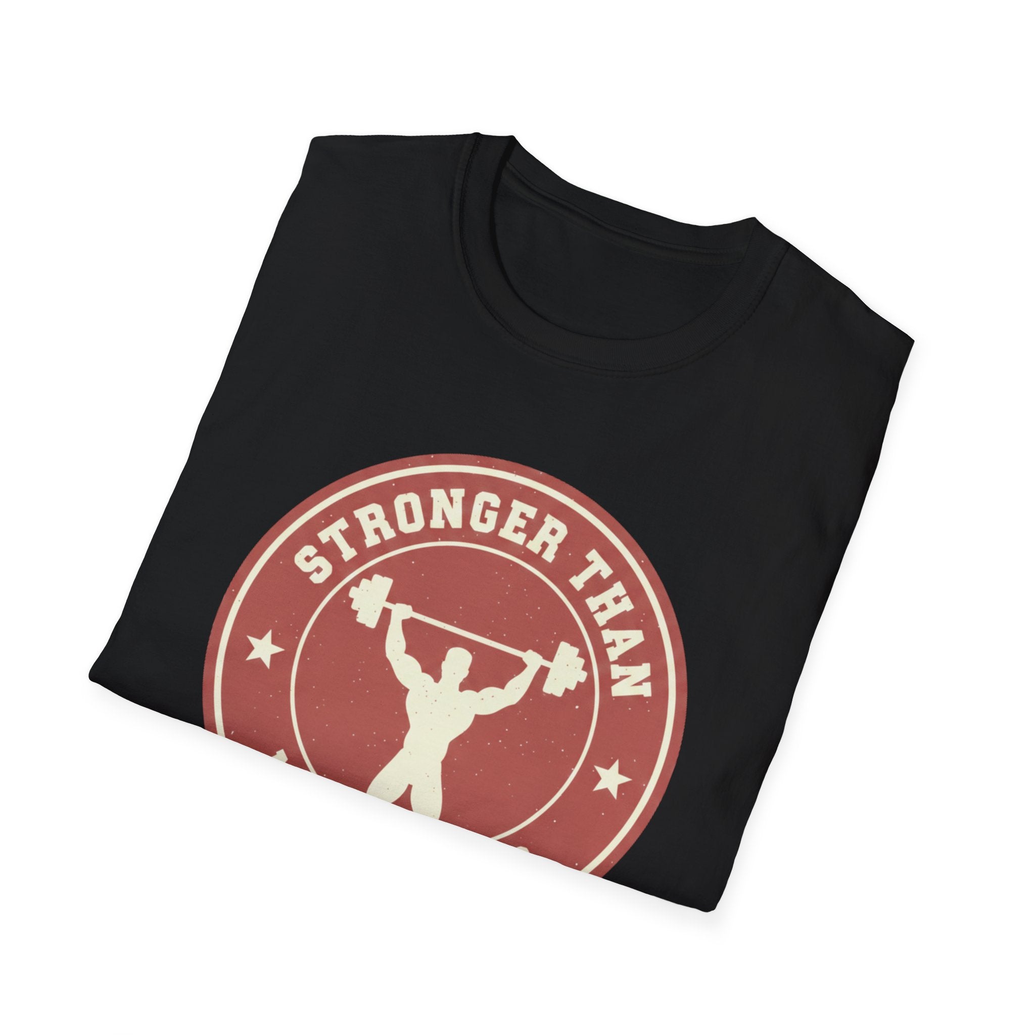 "Stronger Than My Excuses" T-Shirt