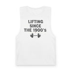 Lifting Since the 1900s Gym Tank Top