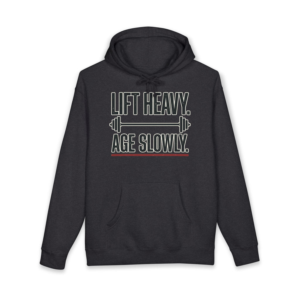 Lift Heavy. Age Slowly. Heavyweight Gym Hoodie