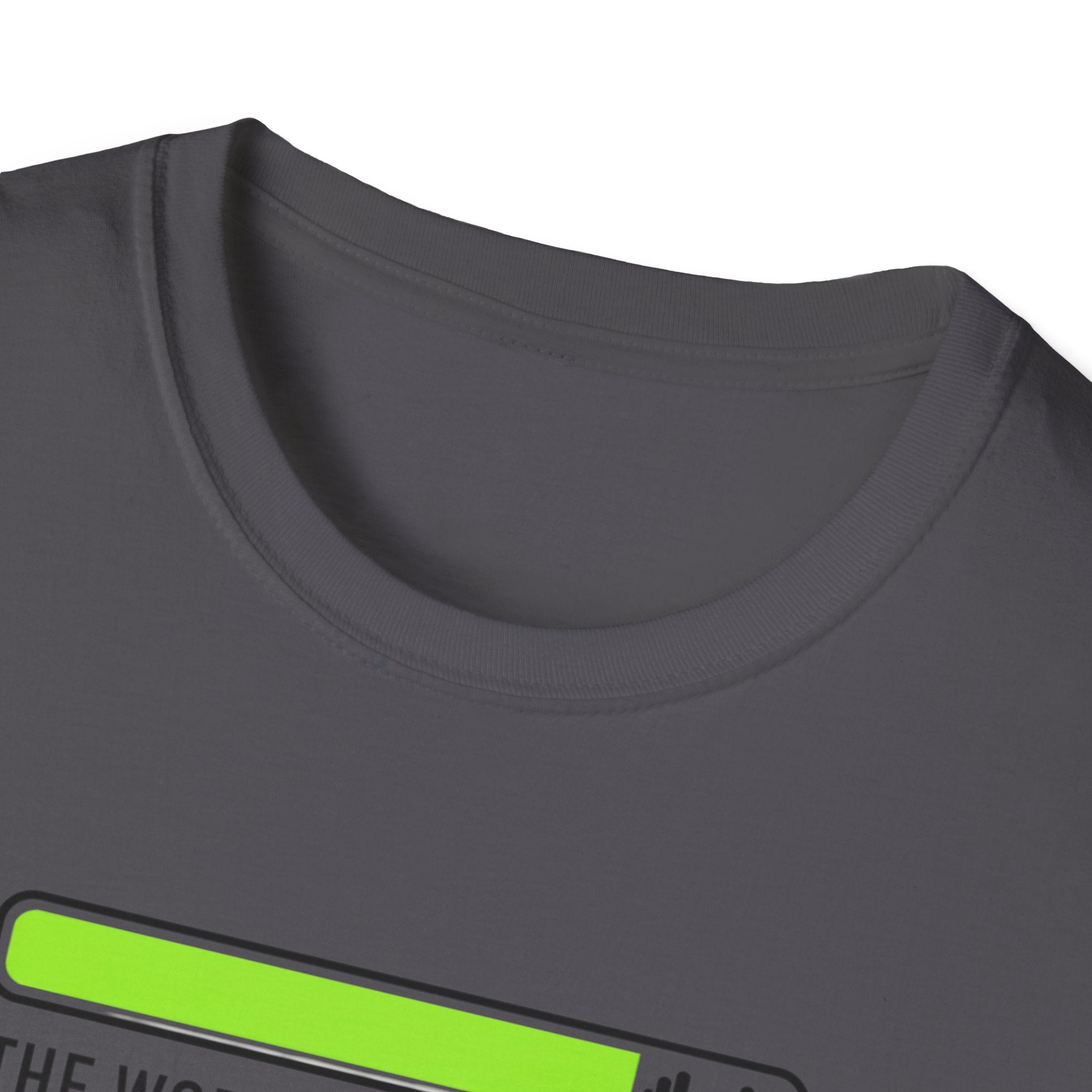 "The Work Is Never Done" Low Battery Progress Bar T-Shirt