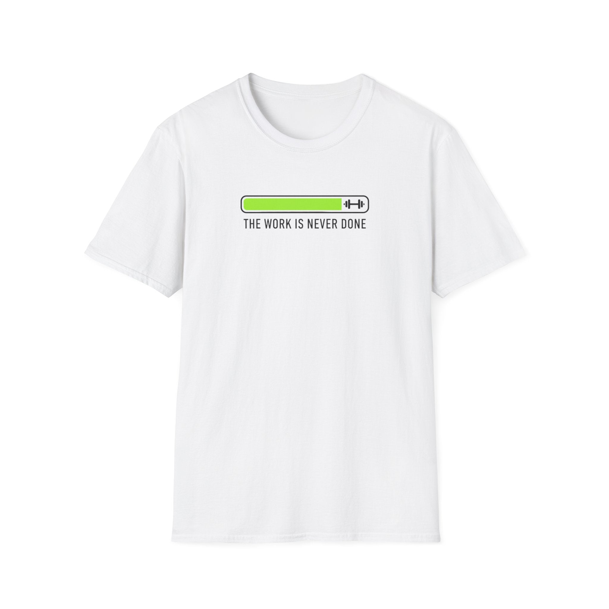 "The Work Is Never Done" Low Battery Progress Bar T-Shirt