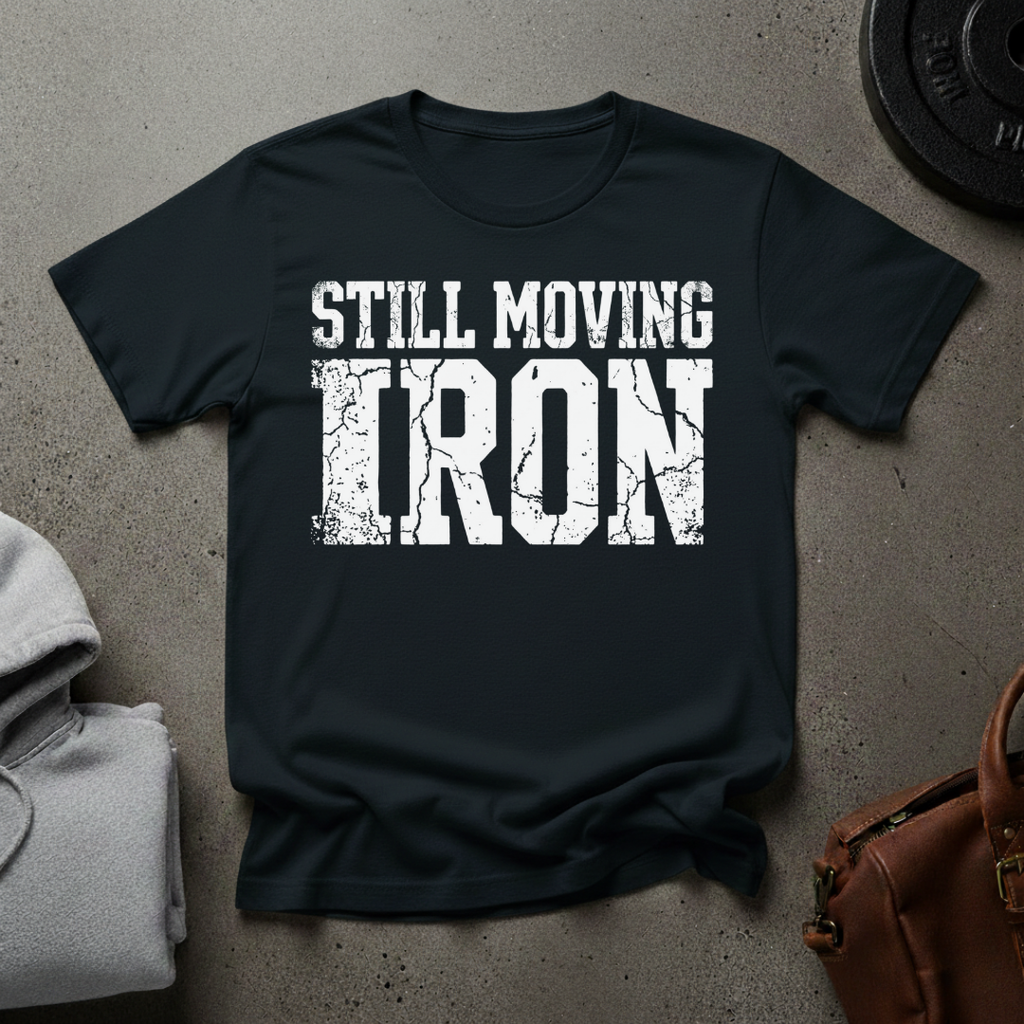 Still Moving Iron Gym T-Shirt