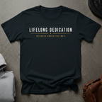 Lifelong Dedication Gym T-Shirt