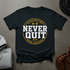 Discipline Never Quits Weightlifting T-Shirt