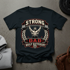 Strong Dad Built Different Gym T-Shirt