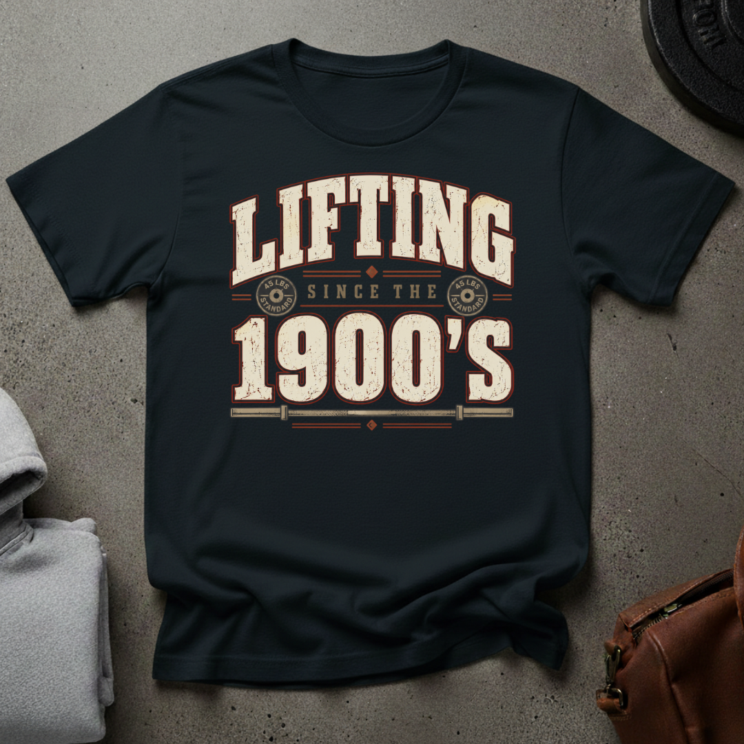 Lifting Since the 1900's Gym T-Shirt