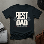 Best Dad Built by Heavy Lifts Gym T-Shirt