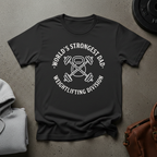 Worlds Strongest Dad Weightlifting T-Shirt