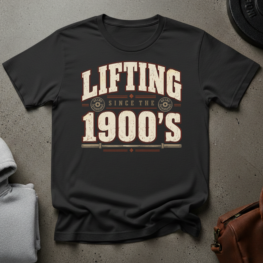 Lifting Since the 1900's Gym T-Shirt