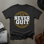 Discipline Never Quits Weightlifting T-Shirt