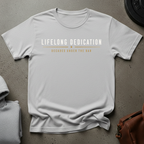 Lifelong Dedication Gym T-Shirt