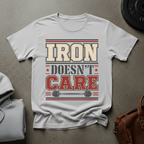 Iron Doesn't Care Barbell T-Shirt