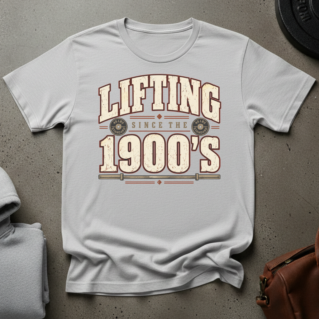 Lifting Since the 1900's Gym T-Shirt