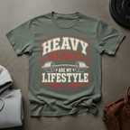 Heavy Weights Are My Lifestyle Gym T-Shirt