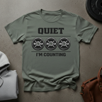 Quiet I’m Counting Gym T-Shirt