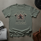 Wiser Stronger T-Shirt