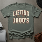 Lifting Since the 1900's Gym T-Shirt