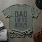 Dad Lifts Heavy Weightlifting T-Shirt