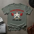 No More Chicken Legs Gym T-Shirt