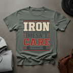 Iron Doesn't Care Barbell T-Shirt