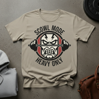Scowl Mode Heavy Only T-Shirt
