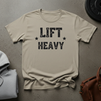 Lift Heavy T-Shirt