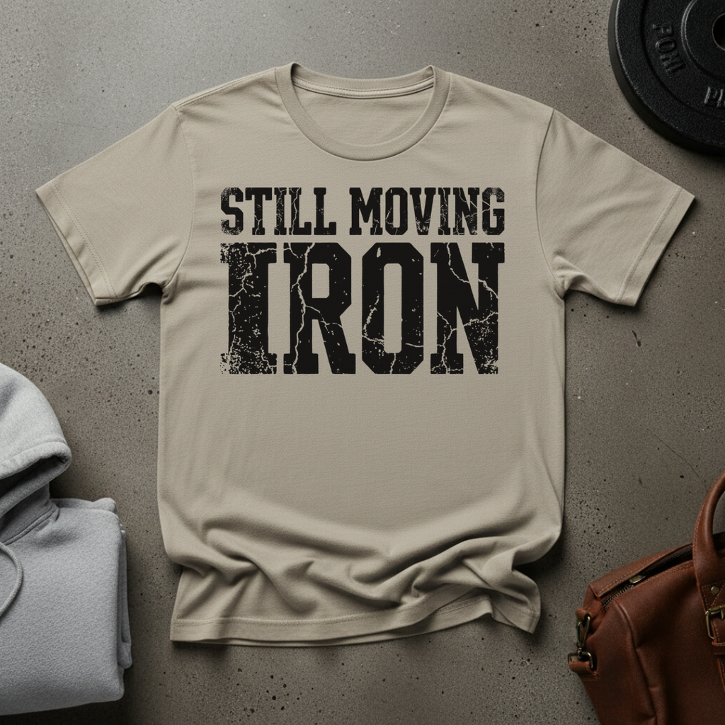 Still Moving Iron Gym T-Shirt