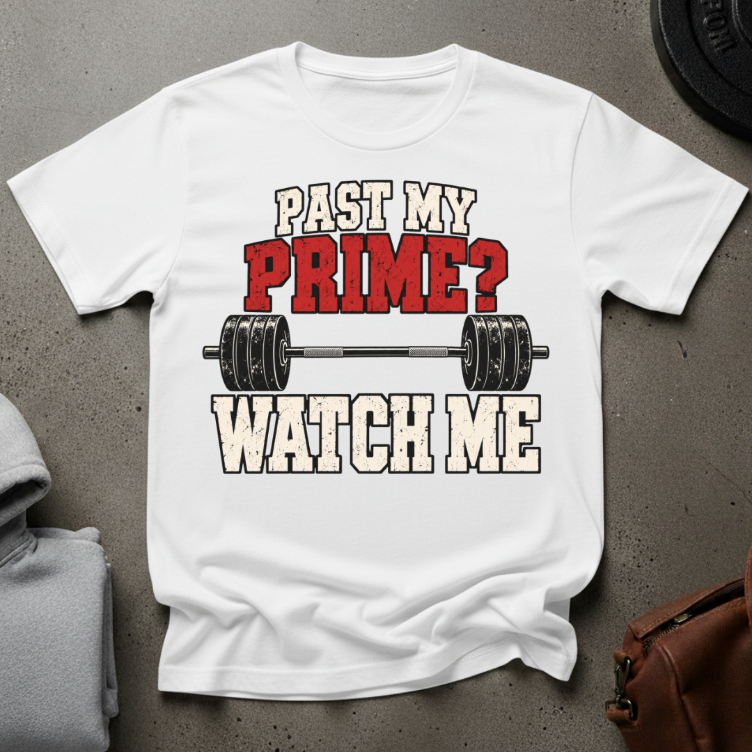 Past My Prime? Gym T-Shirt